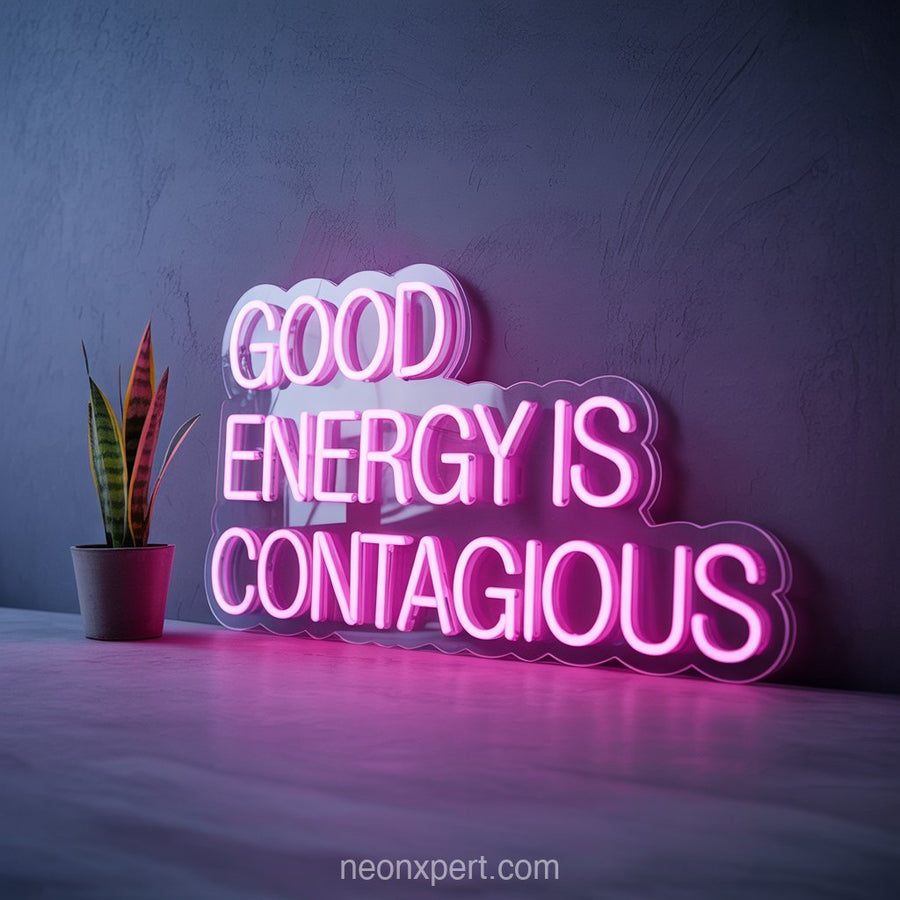 Good Energy is Contagious | Trendy Neon Light for Beauty & Hair Salons Decor - NeonXpertSmallWhite