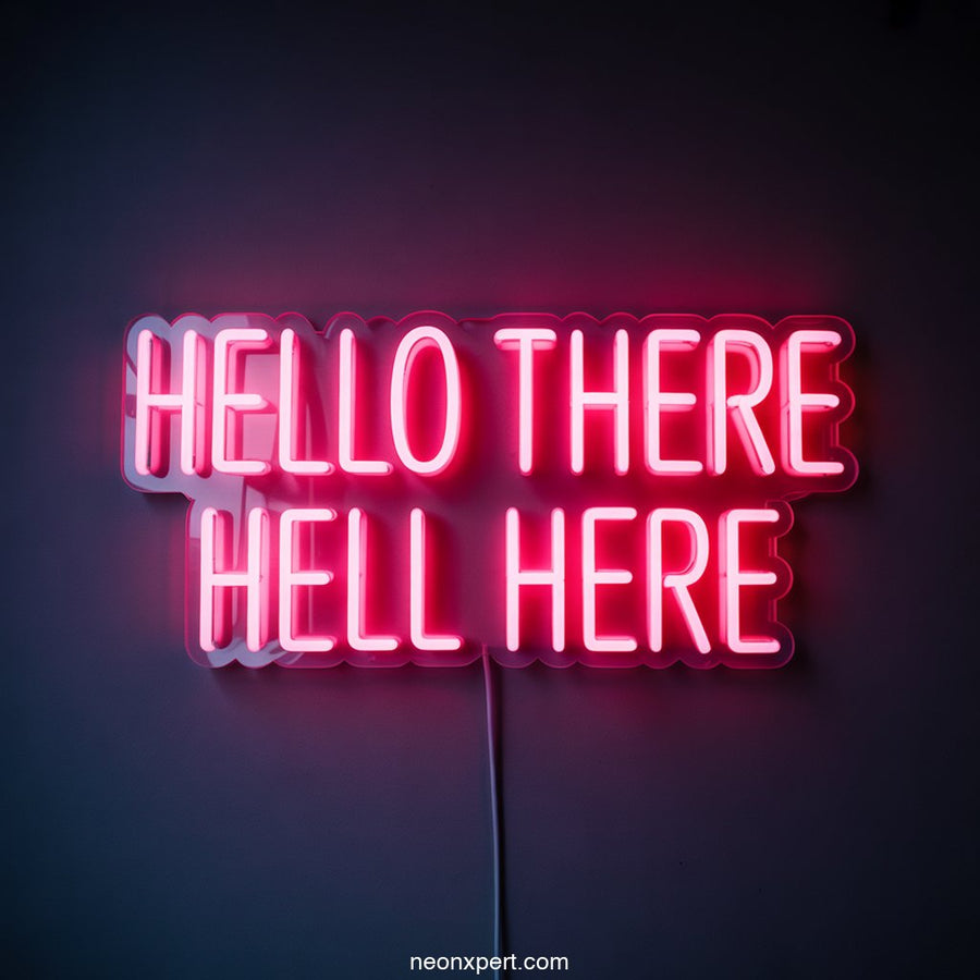 Hello There Hell Here LED Neon Sign Art