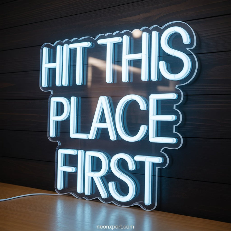 Hit This Place First Weed Neon Sign Light - NeonXpertSmallWhite