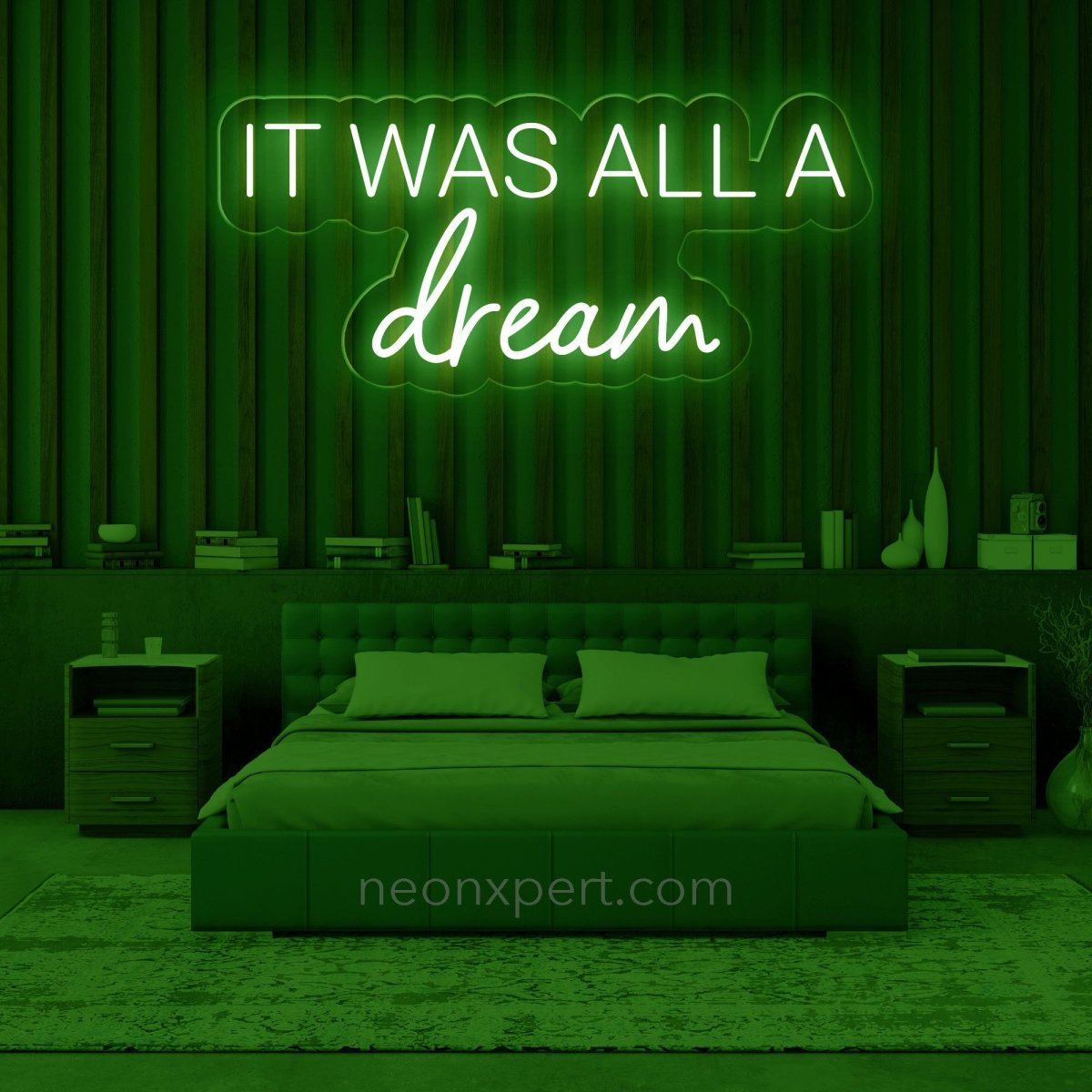 It was all a dream neon sign - NeonXpert