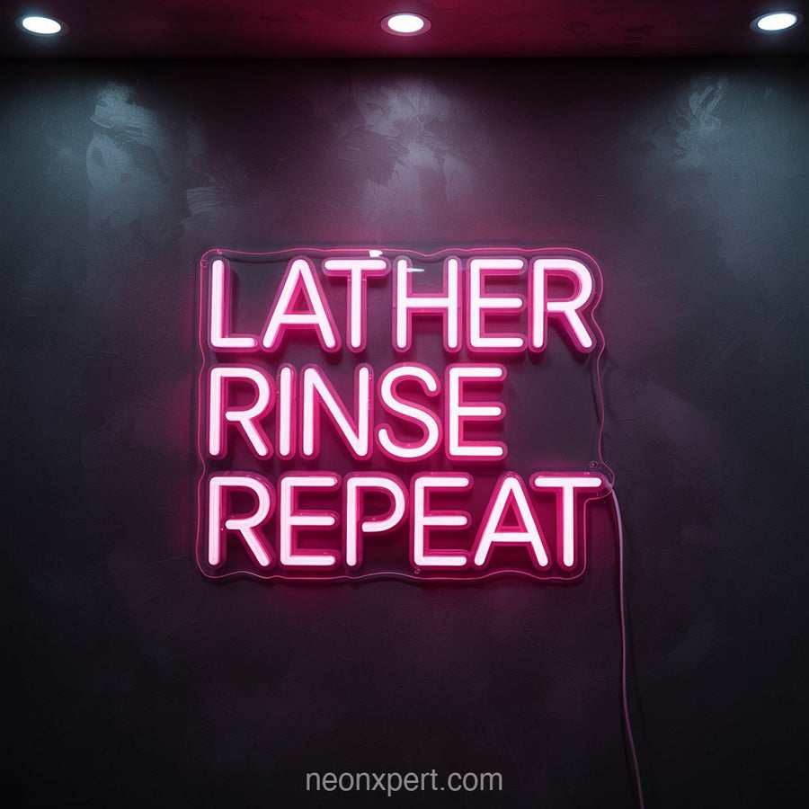 Lather Rinse Repeat | Playful Neon Light for Salon Decor - NeonXpertSmallWhite