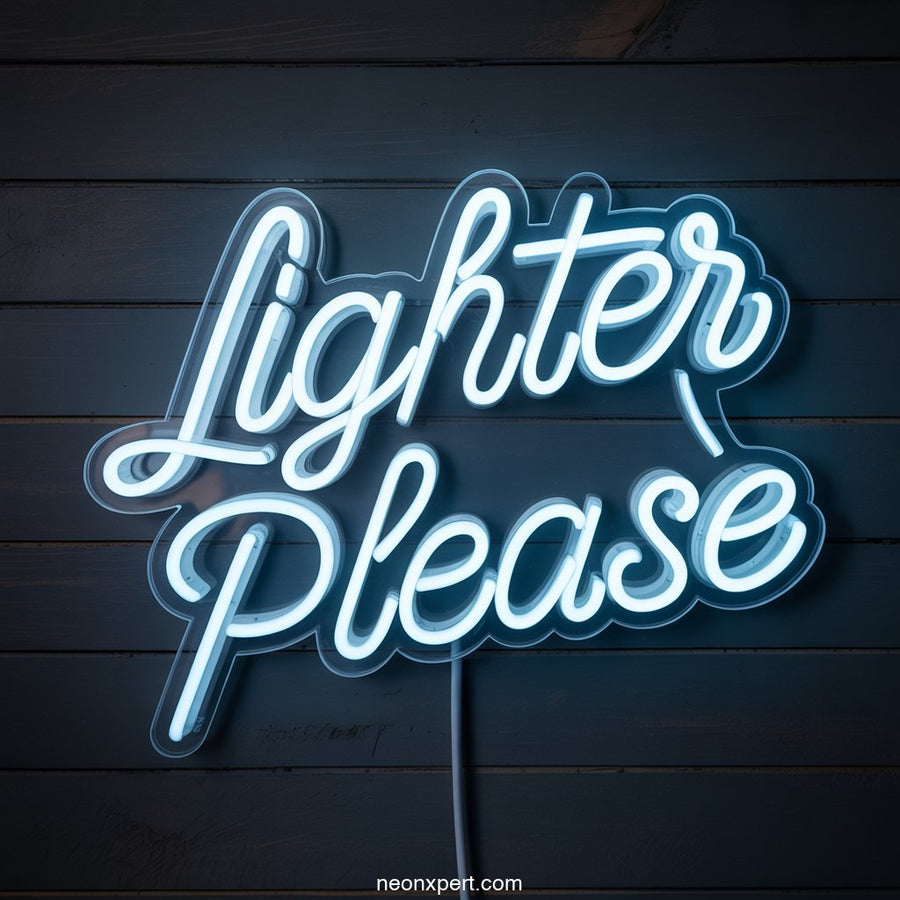 Lighter Please weed neon sign glowing light - NeonXpertSmallWhite