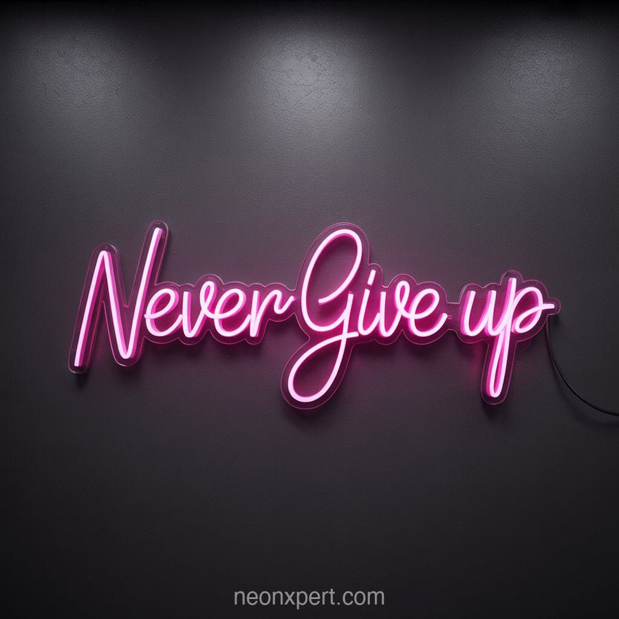 Never Give Up | Neon Light for Salon Motivation Wall Art - NeonXpertSmallWhite