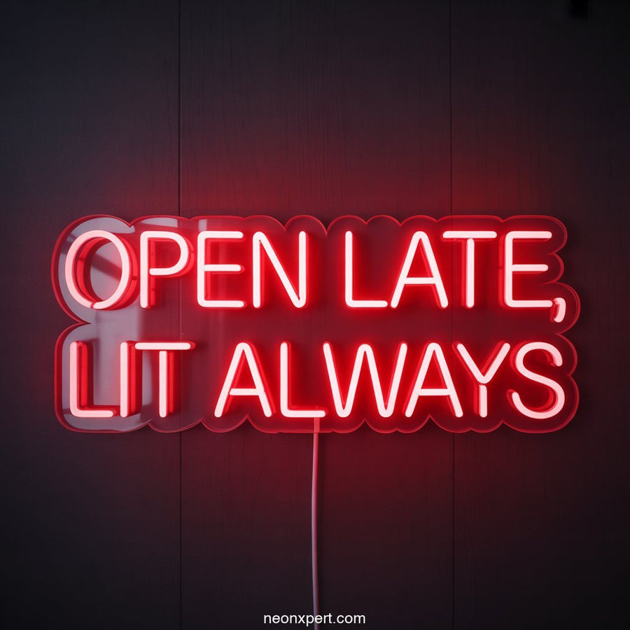 Open Late, Lit Always Weed Neon Light - NeonXpertSmallWhite