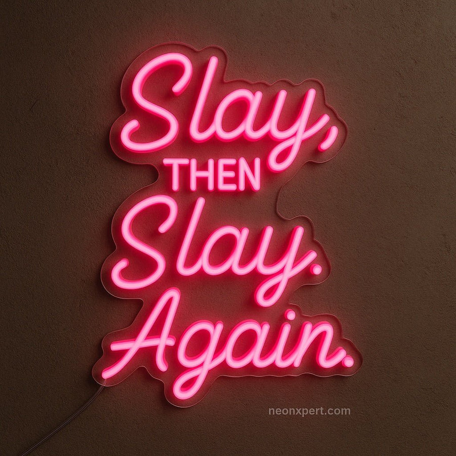 Slay, Then Slay Again – LED Neon Sign for Beauty Bars - NeonXpertMedium