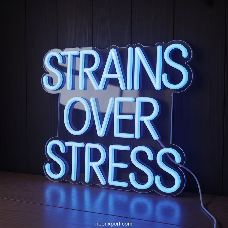 Strains Over Stress weed neon sign light - NeonXpertSmallWhite