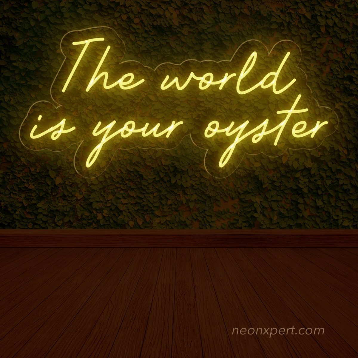The World is Your Oyster Neon Sign - NeonXpert