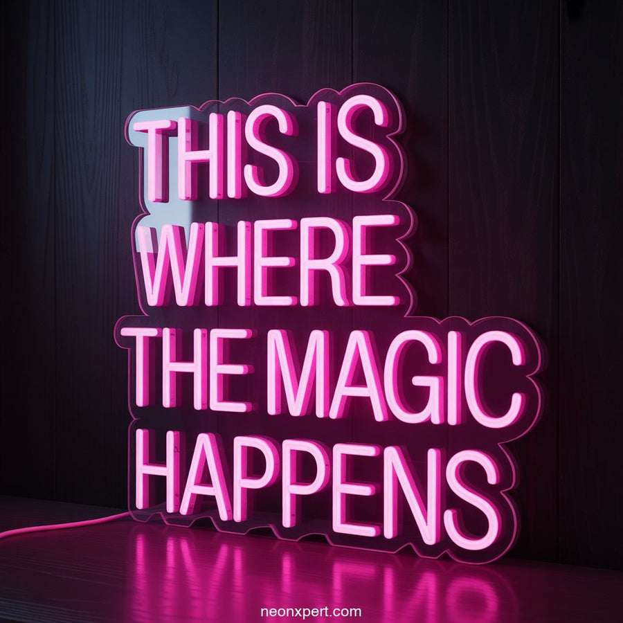 This is Where the Magic Happens Neon Sign Decor - NeonXpertSmallWhite