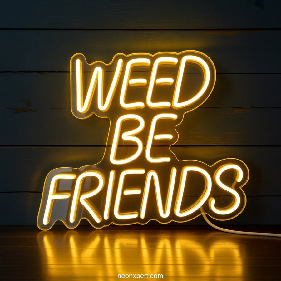 Weed Be Friends weed neon sign light - NeonXpertSmallWhite