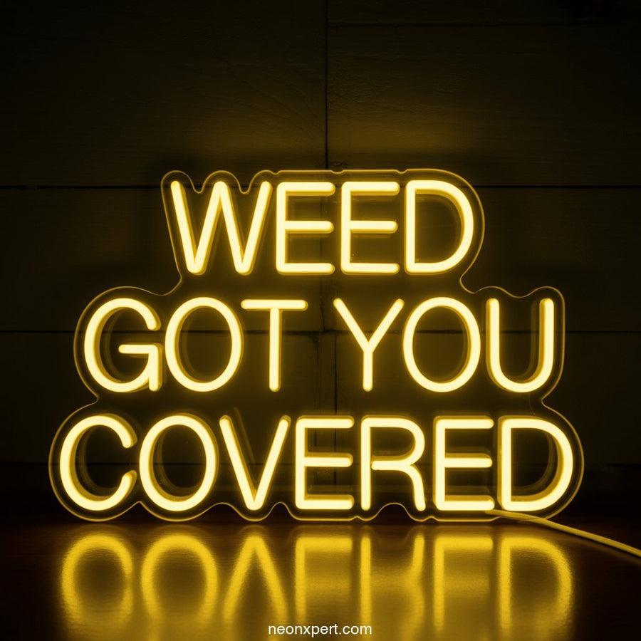 Weed Got You Covered Weed Neon Light - NeonXpertSmallWhite
