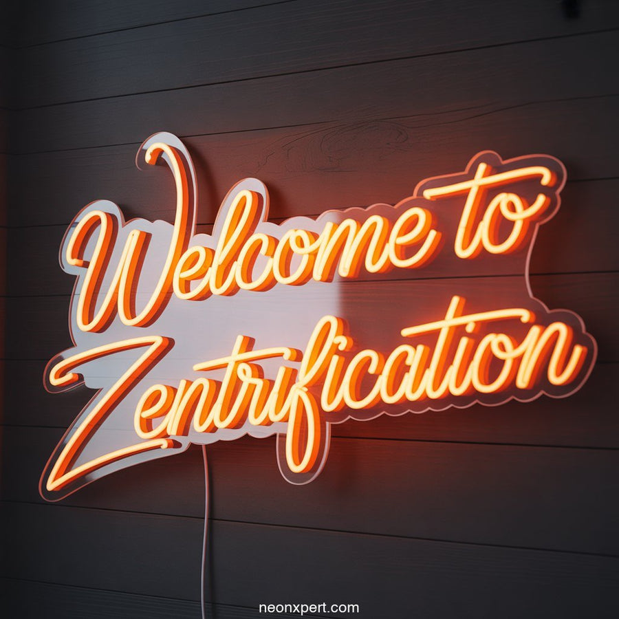 Welcome to Zentrification weed neon light - NeonXpertSmallWhite