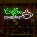 Coffee Comes First LED Neon Sign - Prioritize Your Space - NeonXpert