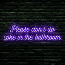 Please Don't Do Coke in the Bathroom Neon Sign - Quirky Decor | LED Humor - NeonXpert