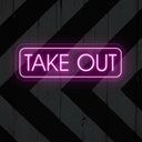Take Out Neon Sign - Brighten Your Food Pickup Services - NEONXPERT