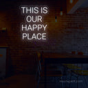 This Is Our Happy Place LED Light Sign for Joyful Spaces - NeonXpert