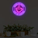 World's Best Cup Of Coffee Neon Sign - Cafe Decor - NeonXpert