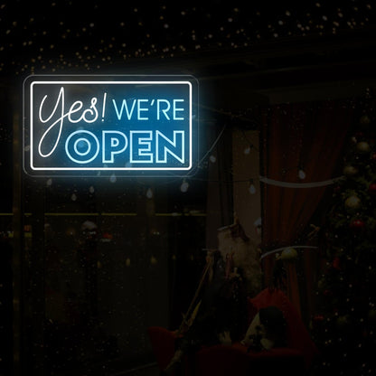 Yes! We're Open Neon Sign - Bright LED Light Welcome for Your Business - NEONXPERT