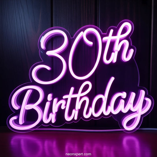 30th Birthday Neon Sign Party Decor - NeonXpertSmallWhite