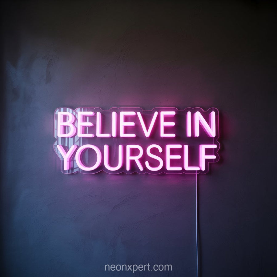 Believe in Yourself | Empowering Neon Light for Salon Spaces - NeonXpertSmallWhite