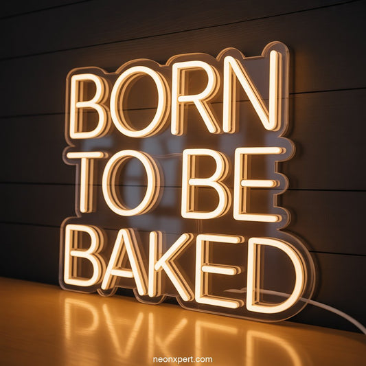 Born to Be Baked weed neon sign light - NeonXpertSmallWhite