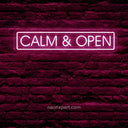 Calm & Open LED Neon Sign - NeonXpert18 x 5 in (USB)Hot Pink