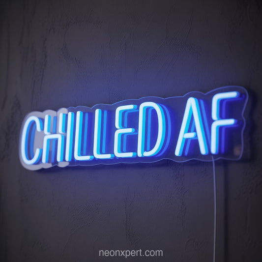 Chilled AF | Edgy Neon Light for Beauty & Hair Salons Decor - NeonXpertSmallWhite