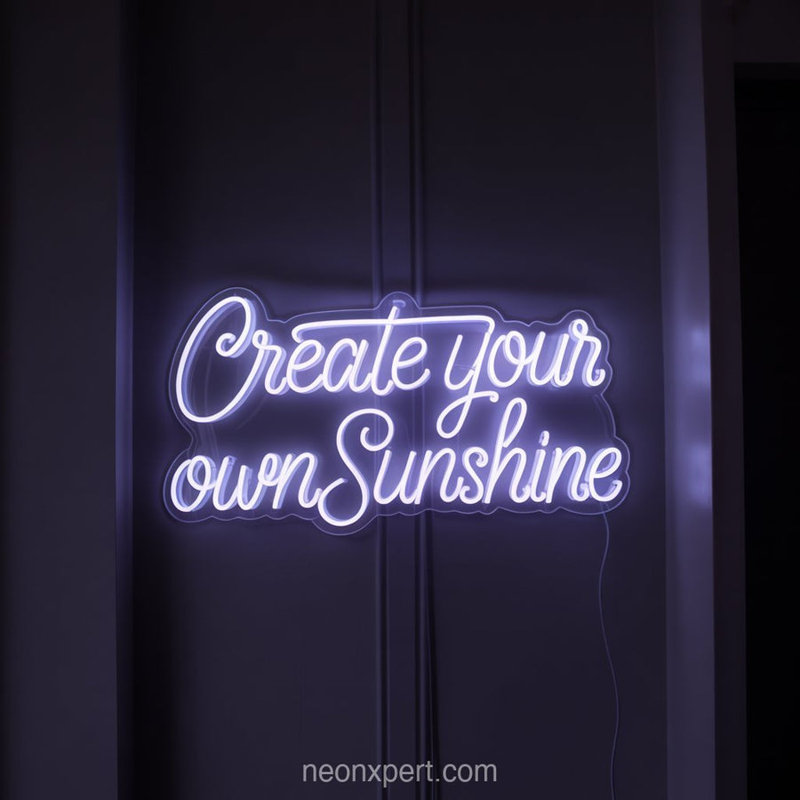 Create Your Own Sunshine | Motivational Neon Light for Beauty Salons Decor - NeonXpertSmallWhite