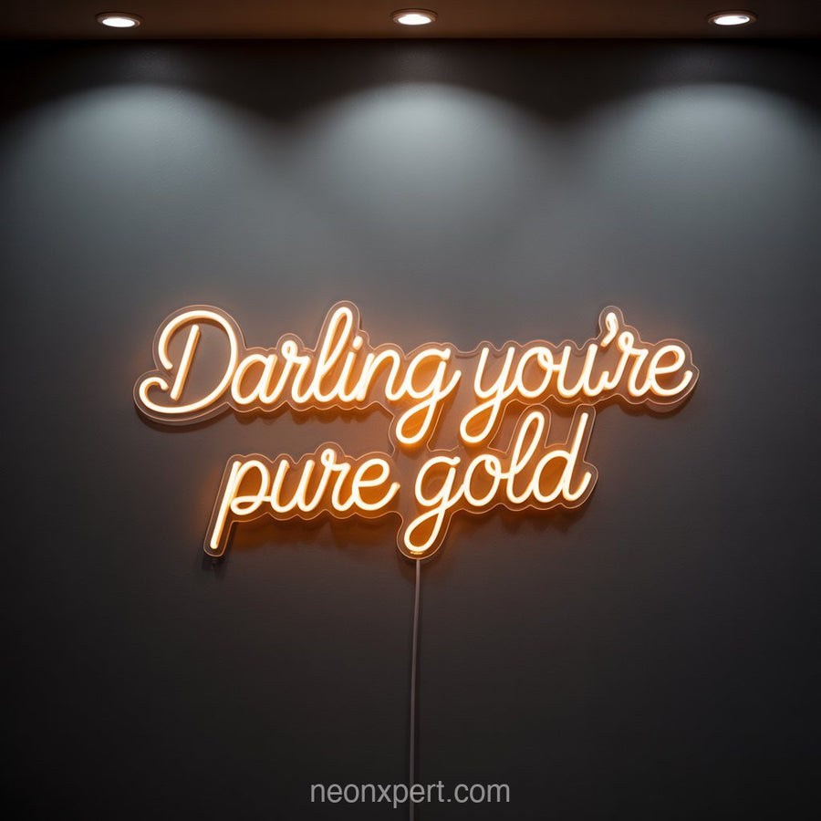 Darling You're Pure Gold | Neon Light for Salon Beauty Spaces Decor - NeonXpertSmallWhite