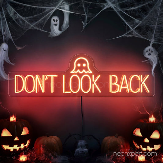 Don't Look Back LED Neon Sign | Spooky Halloween Decor - NeonXpert