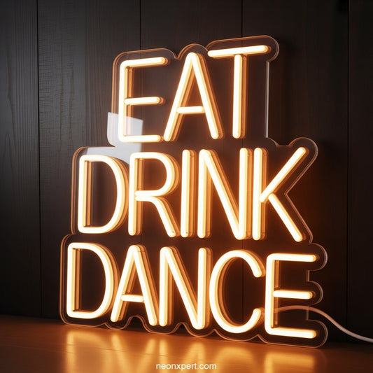 Eat Drink Dance Neon Light Party Decor - NeonXpertSmallWhite