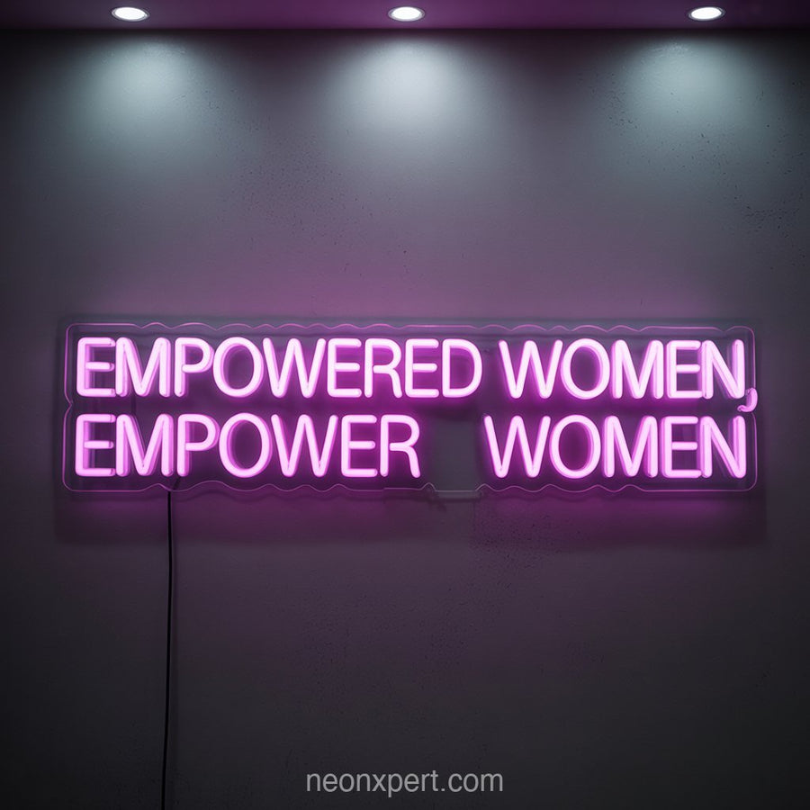 Empowered Women, Empower Women | Beauty Salon Neon Light - NeonXpertSmallWhite