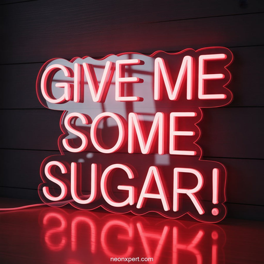 Give Me Some Sugar Neon Light Decor - NeonXpertSmallWhite