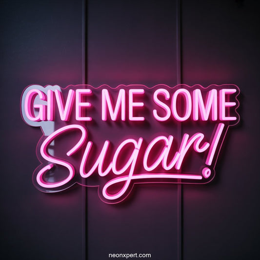 Give Me Some Sugar! Neon Light for Restaurant Decor - NeonXpertSmallWhite