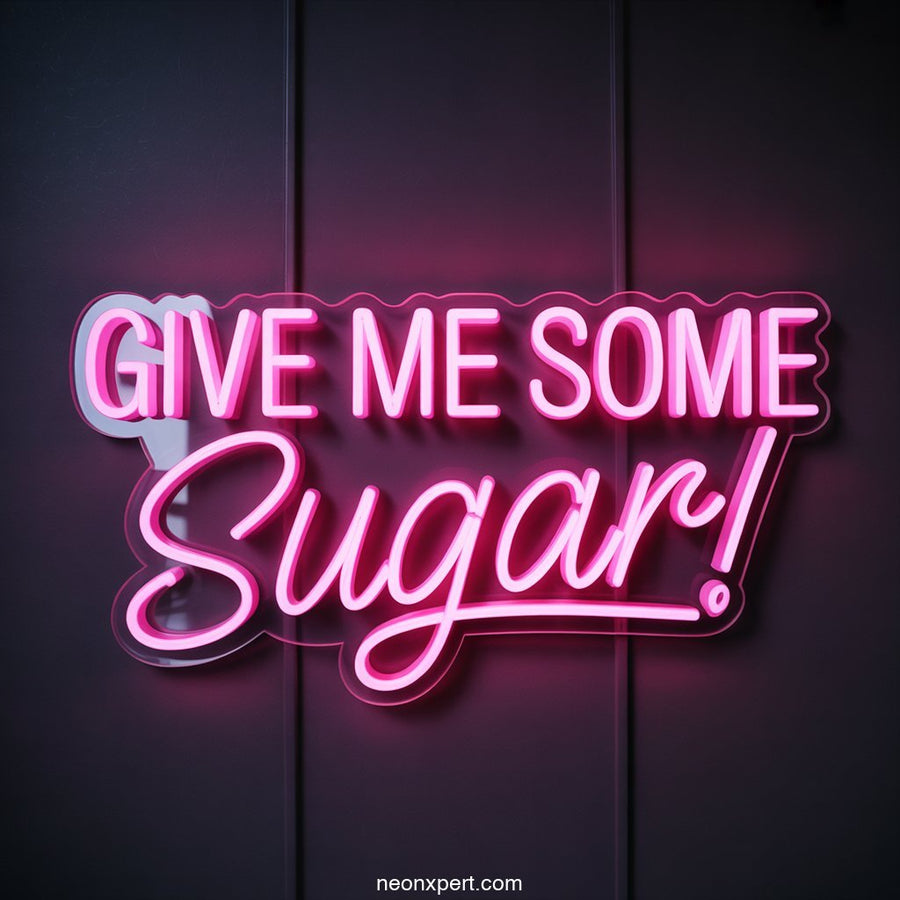 Give Me Some Sugar! Neon Light for Restaurant Decor - NeonXpertSmallWhite