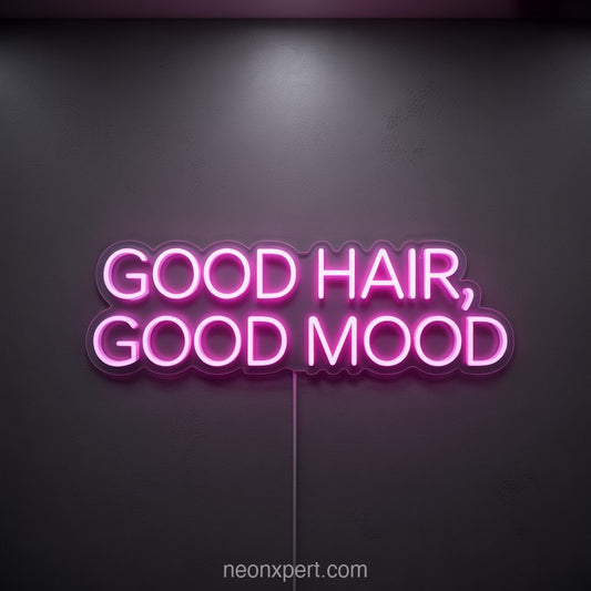 Good Hair, Good Mood | Playful Neon Light for Salon Spaces - NeonXpertSmallWhite