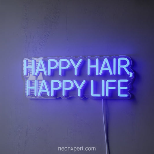 Happy Hair, Happy Life | Playful Neon Light for Salon Spaces - NeonXpertSmallWhite