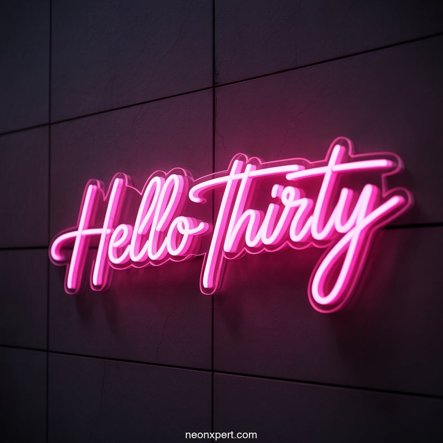 Hello Thirty Neon Sign for Party Decor - NeonXpertSmallWhite