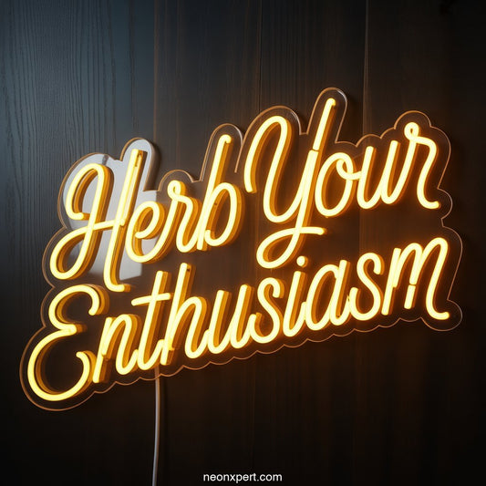 Herb Your Enthusiasm weed neon light - NeonXpertSmallWhite