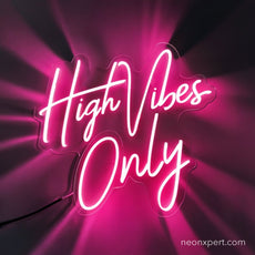 High Vibes Only Neon Sign - NeonXpert12 x 12 inWarm White