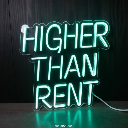 Higher Than Rent weed neon light - NeonXpertSmallWhite