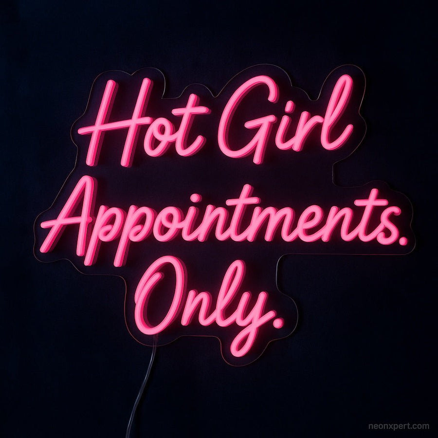 Hot Girl Appointments Only – LED Neon Sign for Beauty Spaces - NeonXpertMedium