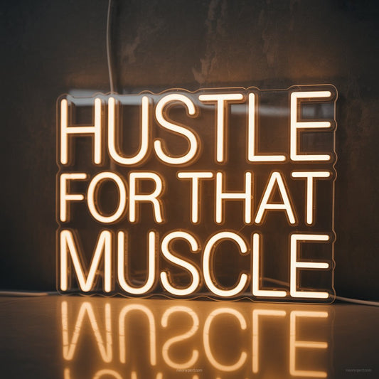 Hustle for that Muscle Neon Sign Gym Decor - NeonXpertSmallWhite