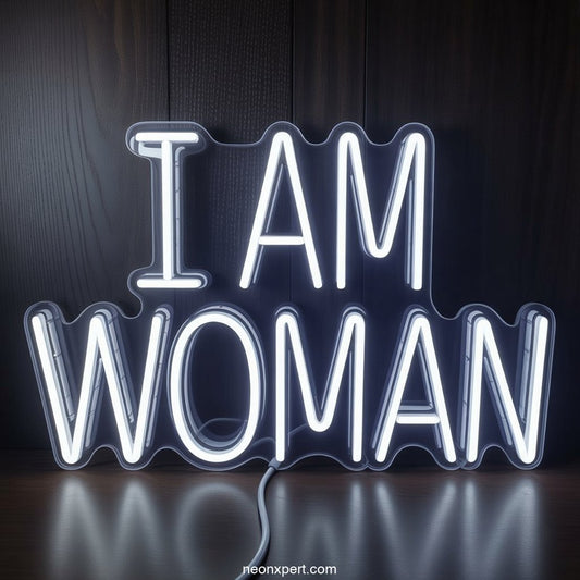 I Am Woman Neon Sign Decor - NeonXpertSmallWhite