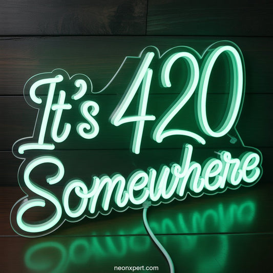 It's 420 Somewhere Weed Neon Sign Light - NeonXpertSmallWhite