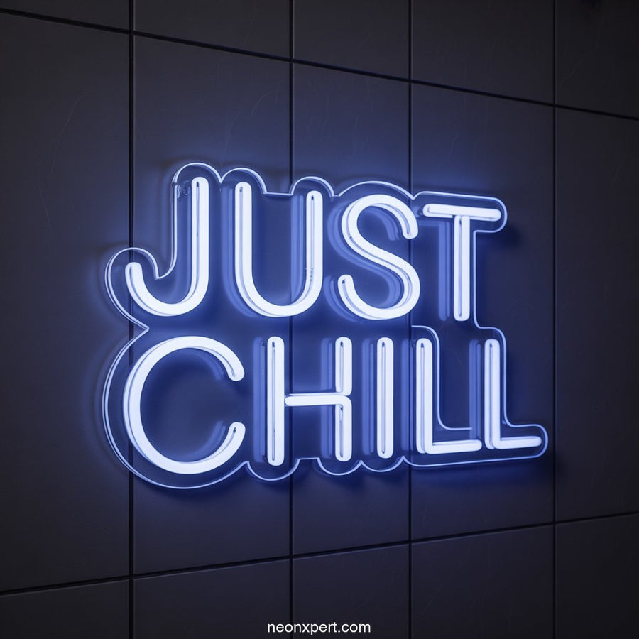 Just Chill Neon Light for Restaurant Decor - NeonXpertSmallWhite
