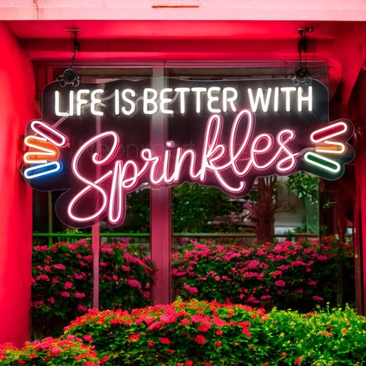 Life is Better With Sprinkles Neon Light Sign for Bar, Ice Cream Shops - NeonXpert