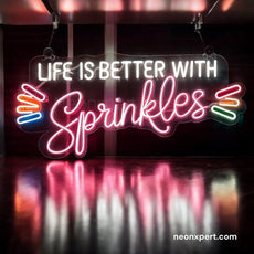 Life is Better With Sprinkles Neon Light Sign for Bar, Ice Cream Shops - NeonXpert