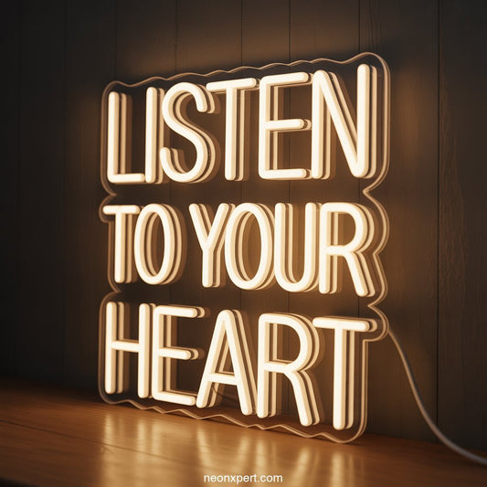 Listen To Your Heart Neon Sign Decor - NeonXpertSmallWhite