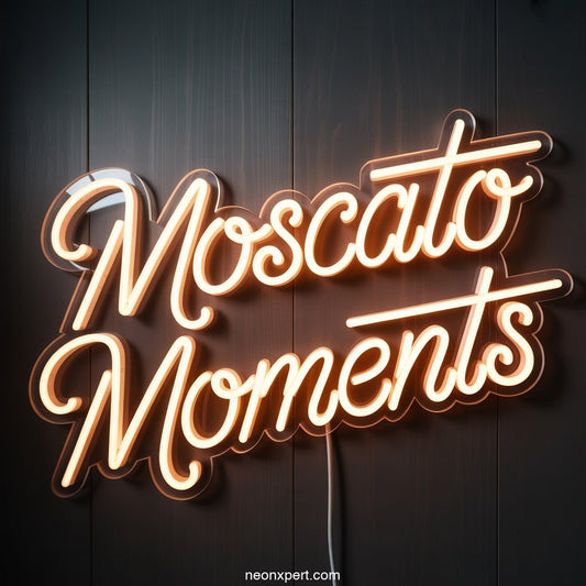Moscato Moments Neon Sign Bar Decor - NeonXpertSmallWhite