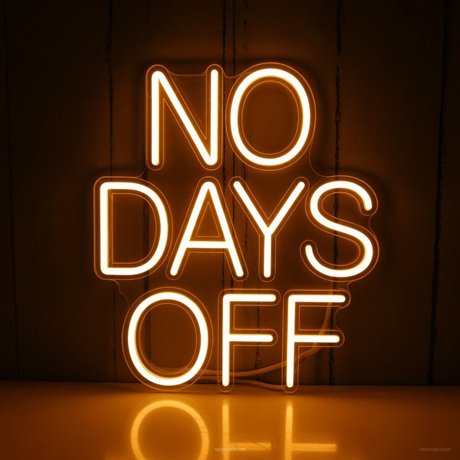 No Days Off Neon Sign Gym Decor - NeonXpertSmallWhite